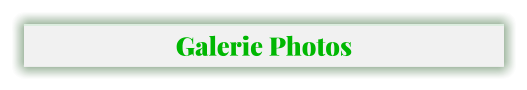 Galerie Photos